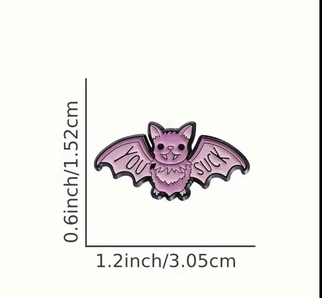 Funny Bat “you suck” enamel pin