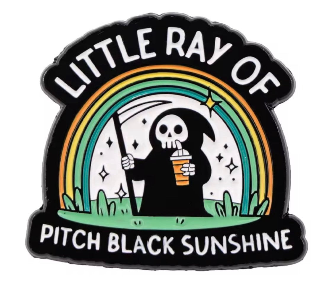 Little Ray of Pitch Black Sunshine Enamel Pin - Rainbow Design with Grim Reaper